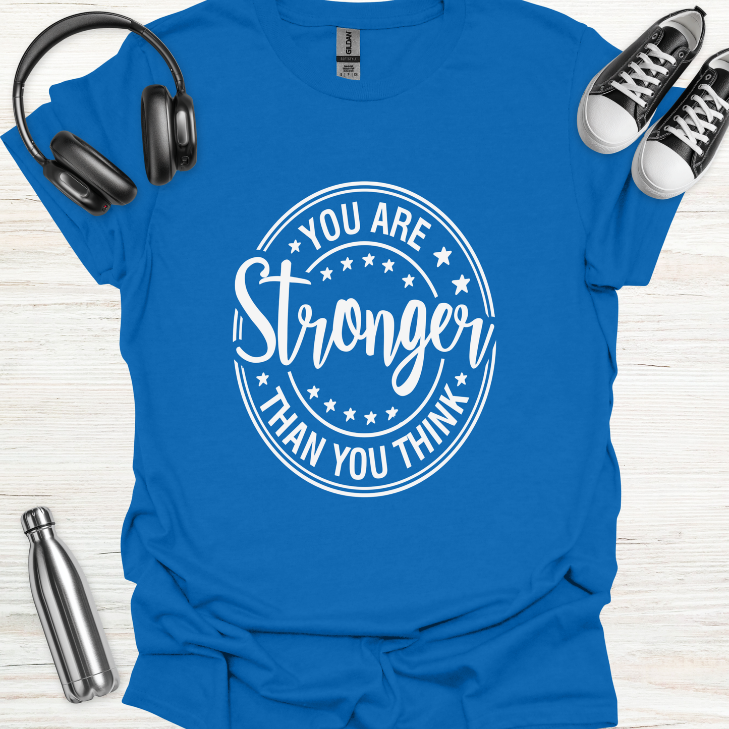 Stronger Think T-Shirt