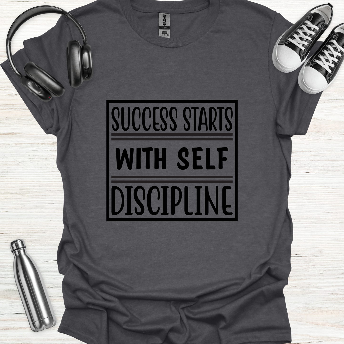 Success Discipline T-Shirt
