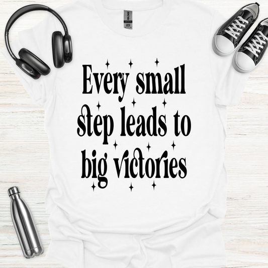 Small Steps T-Shirt