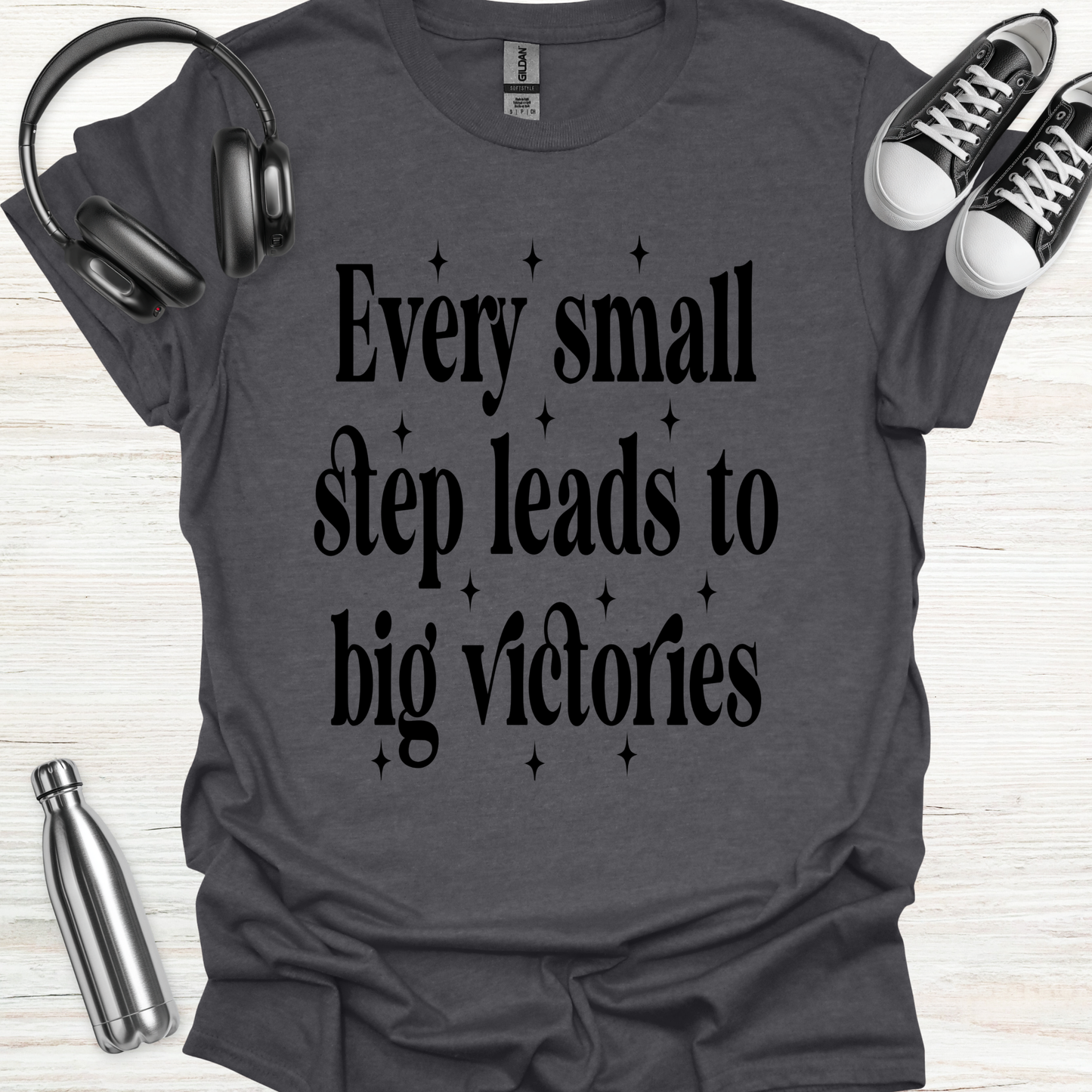 Small Steps T-Shirt
