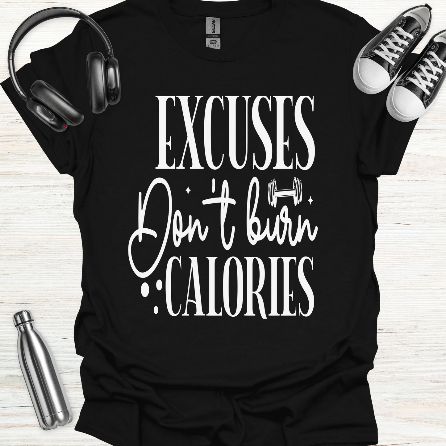 No Excuse Calories T-Shirt
