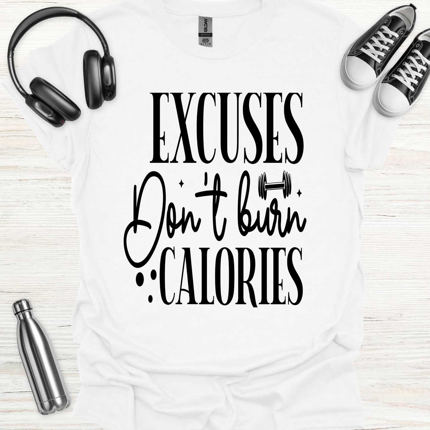 No Excuse Calories T-Shirt