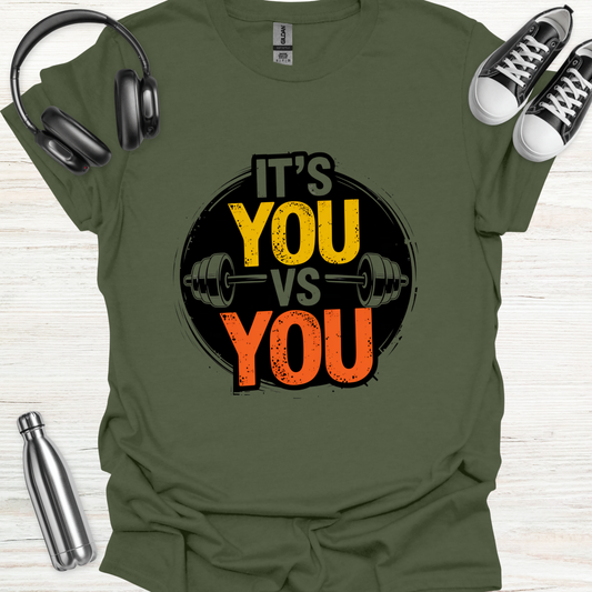You Vs You T-Shirt