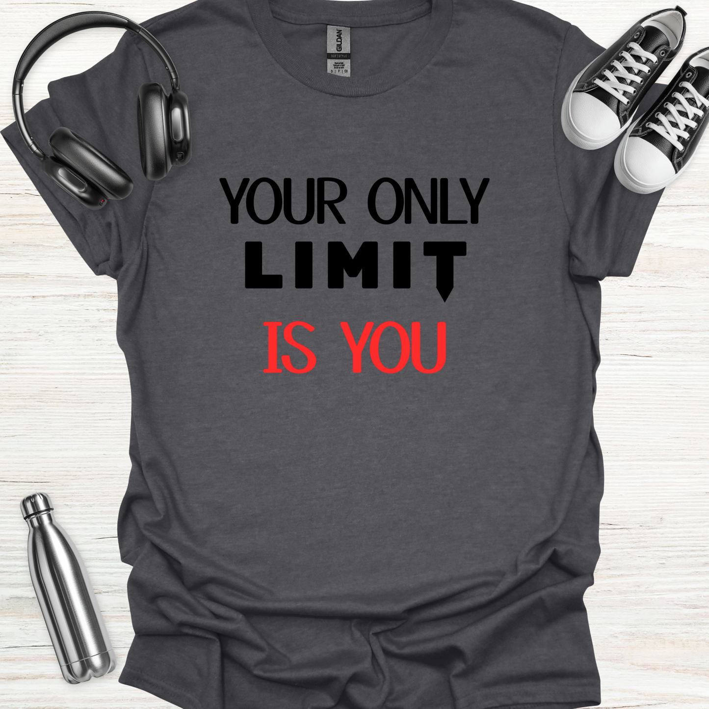 Only Limit You T-Shirt