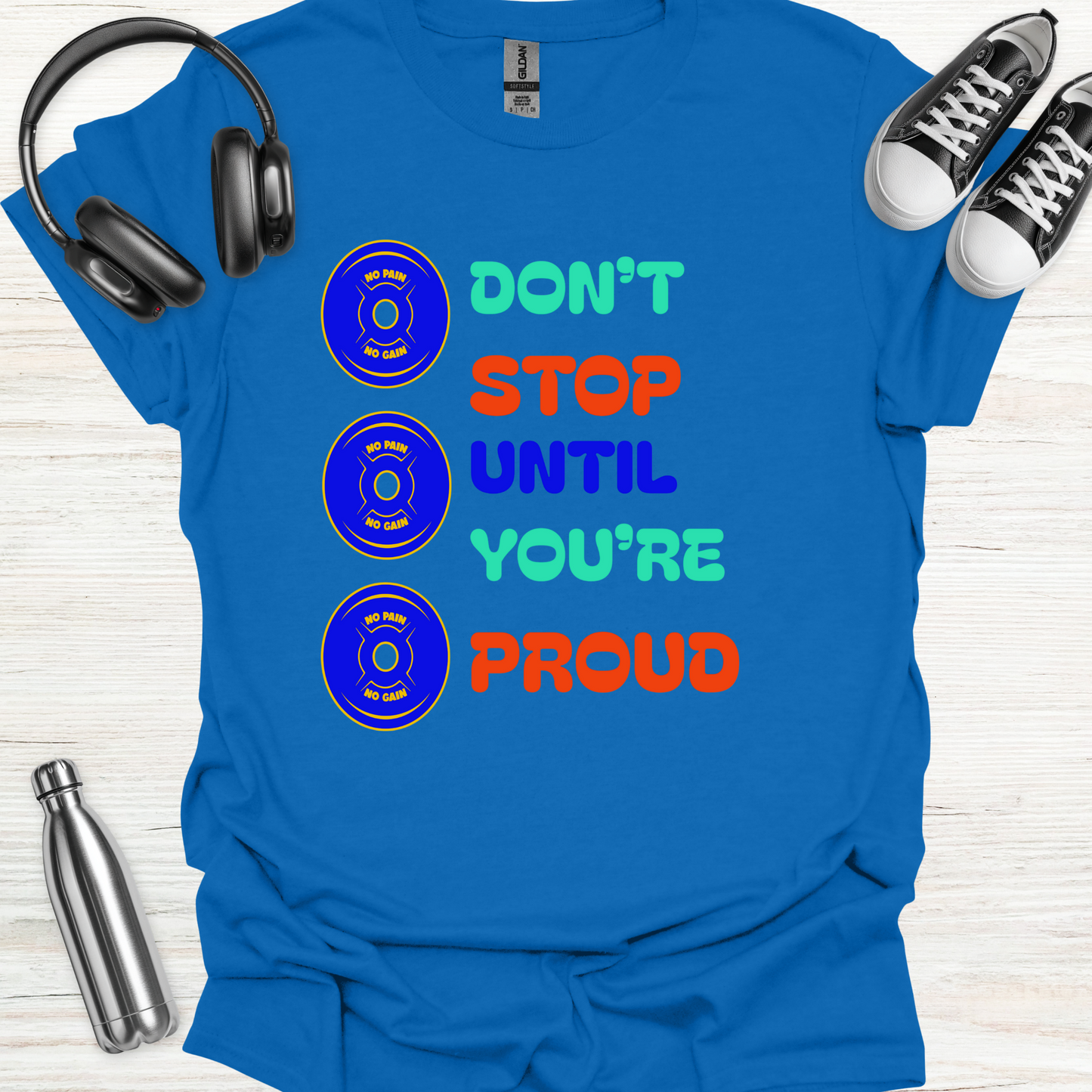 Stop Until Proud T-Shirt