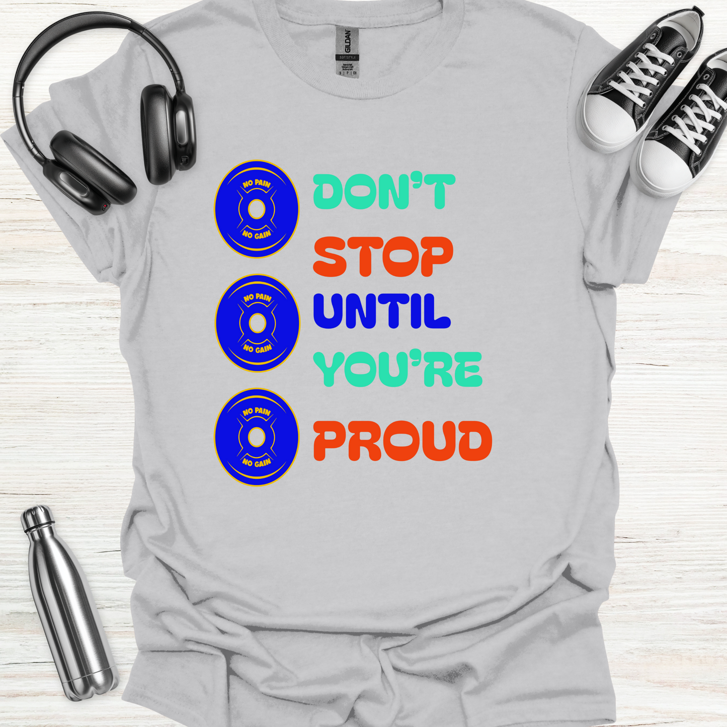 Stop Until Proud T-Shirt