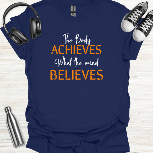 Body Mind Achieve T-Shirt